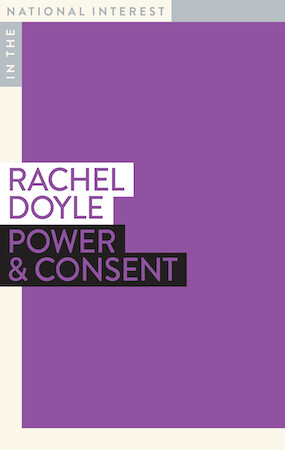 Power & Consent by Rachel Doyle