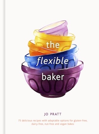 The Flexible Baker 75 delicious recipes with adaptable opti- ons for gluten-free dairy-free nut-free and vegan bakes V