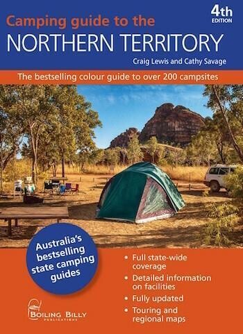 Camping Guide to the Northern Territory 4th ed