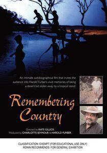 Remembering Country, film by Kate Gillick