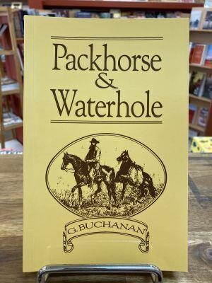 Packhorse & Waterhole by Gordon Buchanan