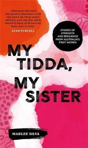 My Tidda, My Sister by Marlee Silva and Rachael Sarra