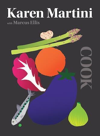 Cook by Karen Martini with Marcus Ellis