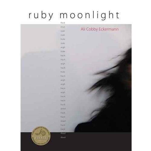 Ruby Moonlight by Ali Cobby Eckermann