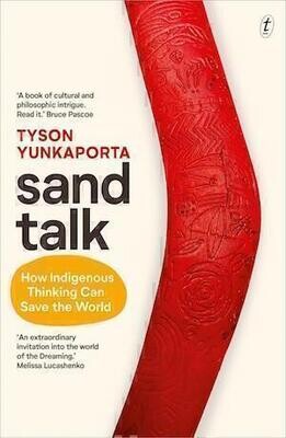 Sand Talk by Tyson Yunkaporta
