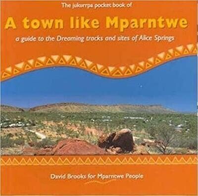 A Town Like Mparntwe by David Brooks