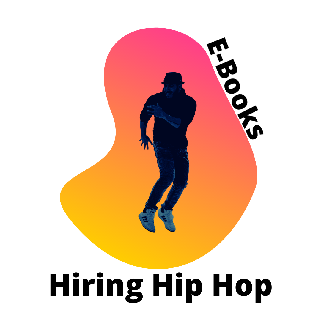 E-Book: Hiring Hip Hop E-Book: Hiring Hip Hop