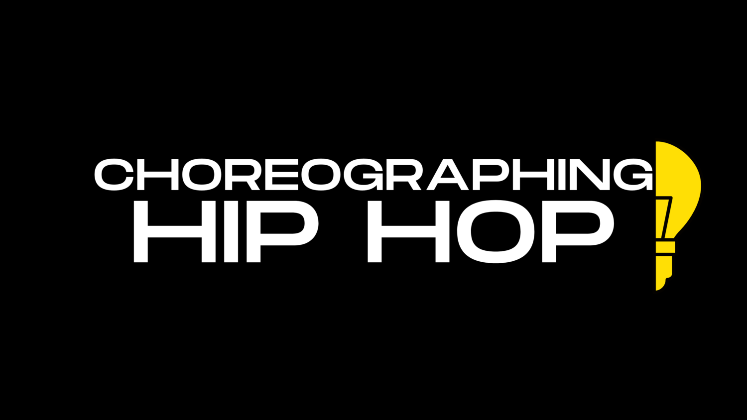 Choreographing Hip Hop