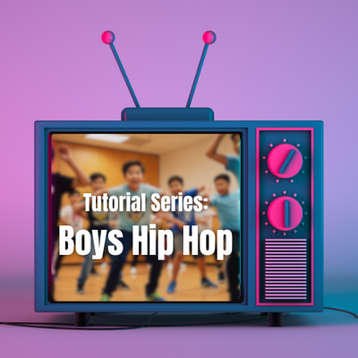 Tutorial Video Series: Boys Hip Hop