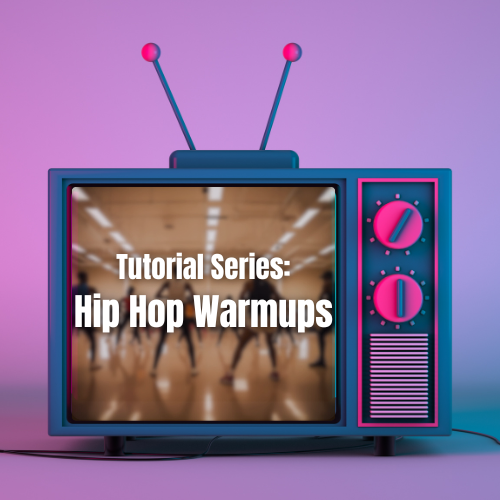 Tutorial Video Series: Hip Hop Warmups