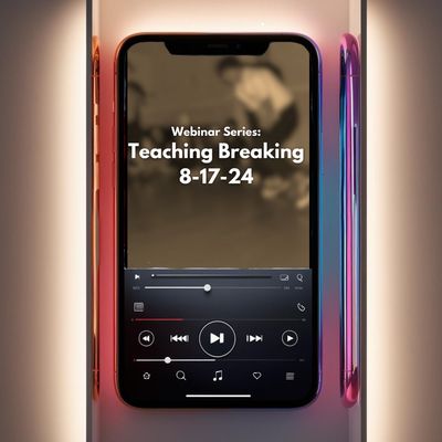 Webinar Series: Teaching Breaking 8-17-24