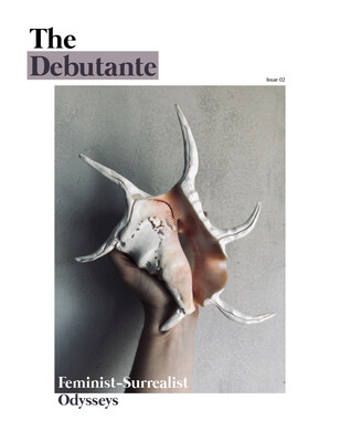 Issue 02: Feminist Surrealist Odysseys Issue 02: Feminist Surrealist Odysseys