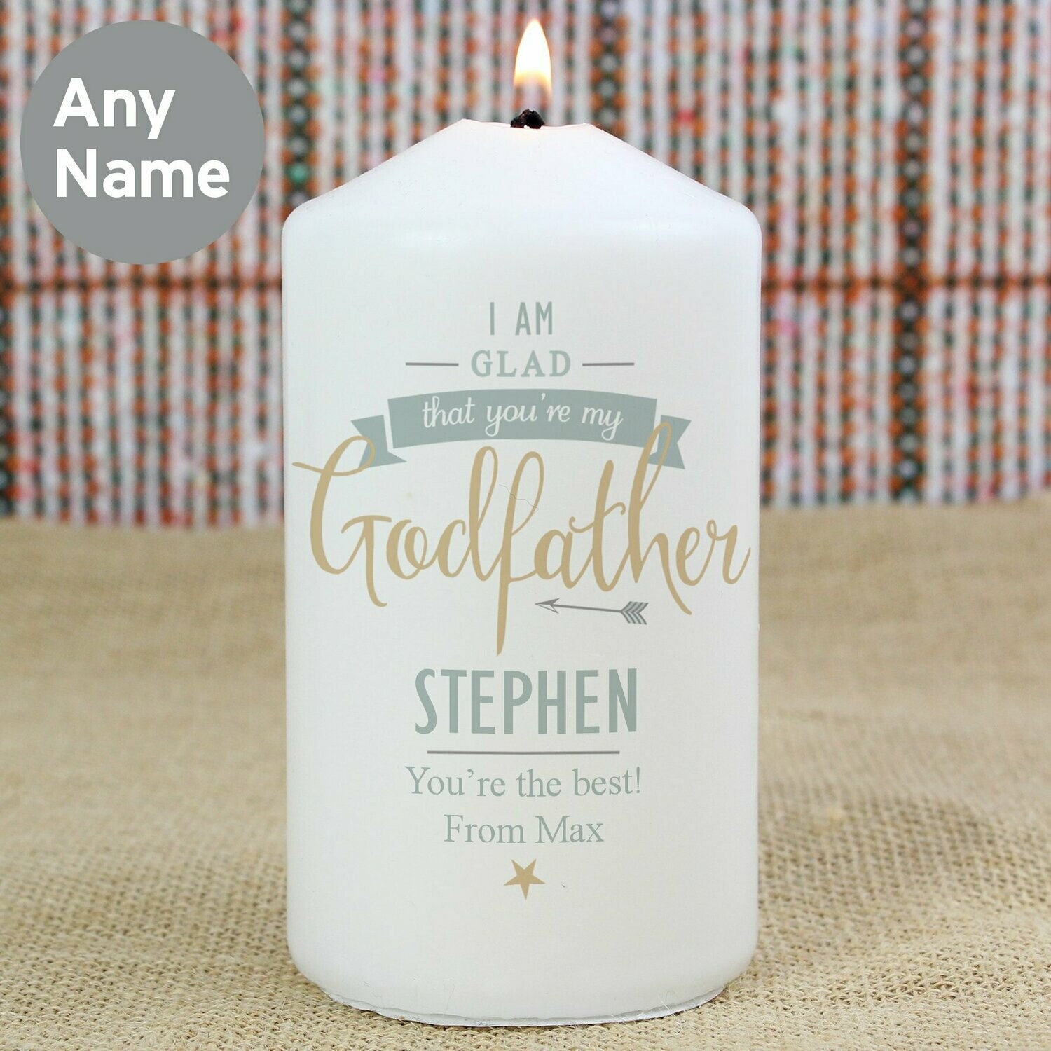 Personalised I Am Glad... Godfather Candle