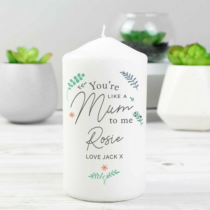 Personalised You're Like A Mum To Me Pillar Candle