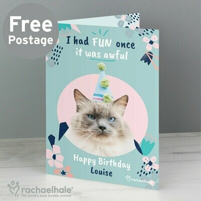 Personalised Rachael Hale 'I Had Fun Once' Birthday Cat Card