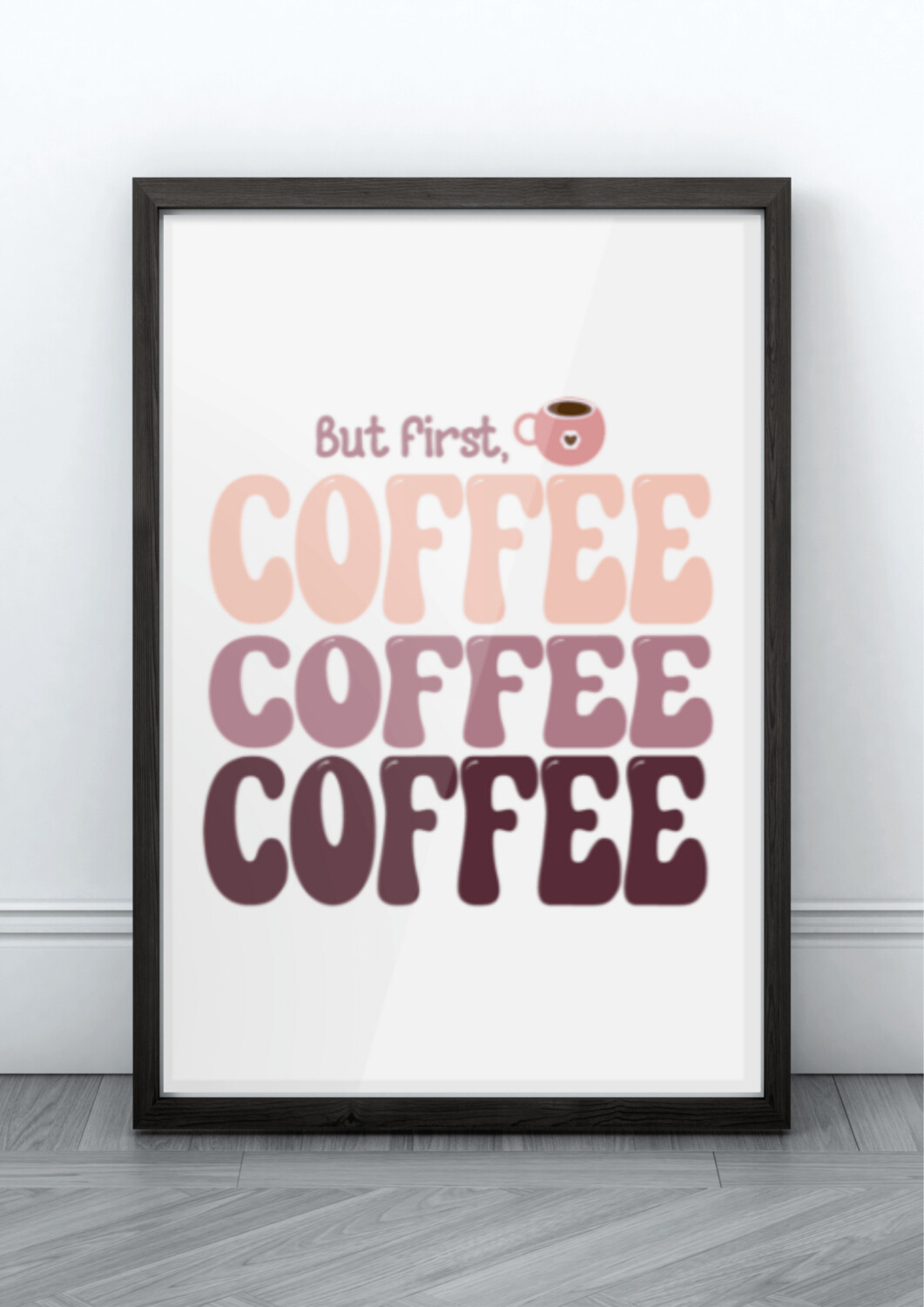 But First Coffee - Framed Print