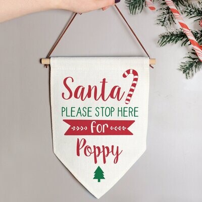 Personalised Santa Stop Here Hanging Banner
