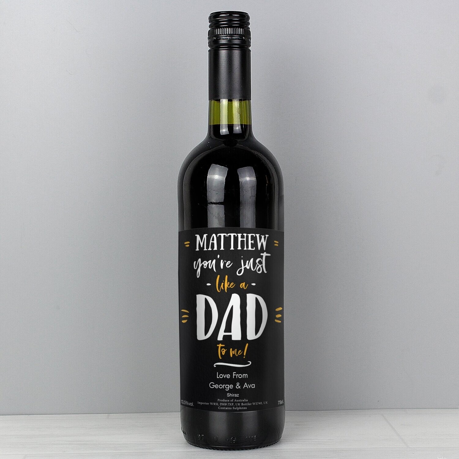 Personalised Like A Dad To Me Red Wine