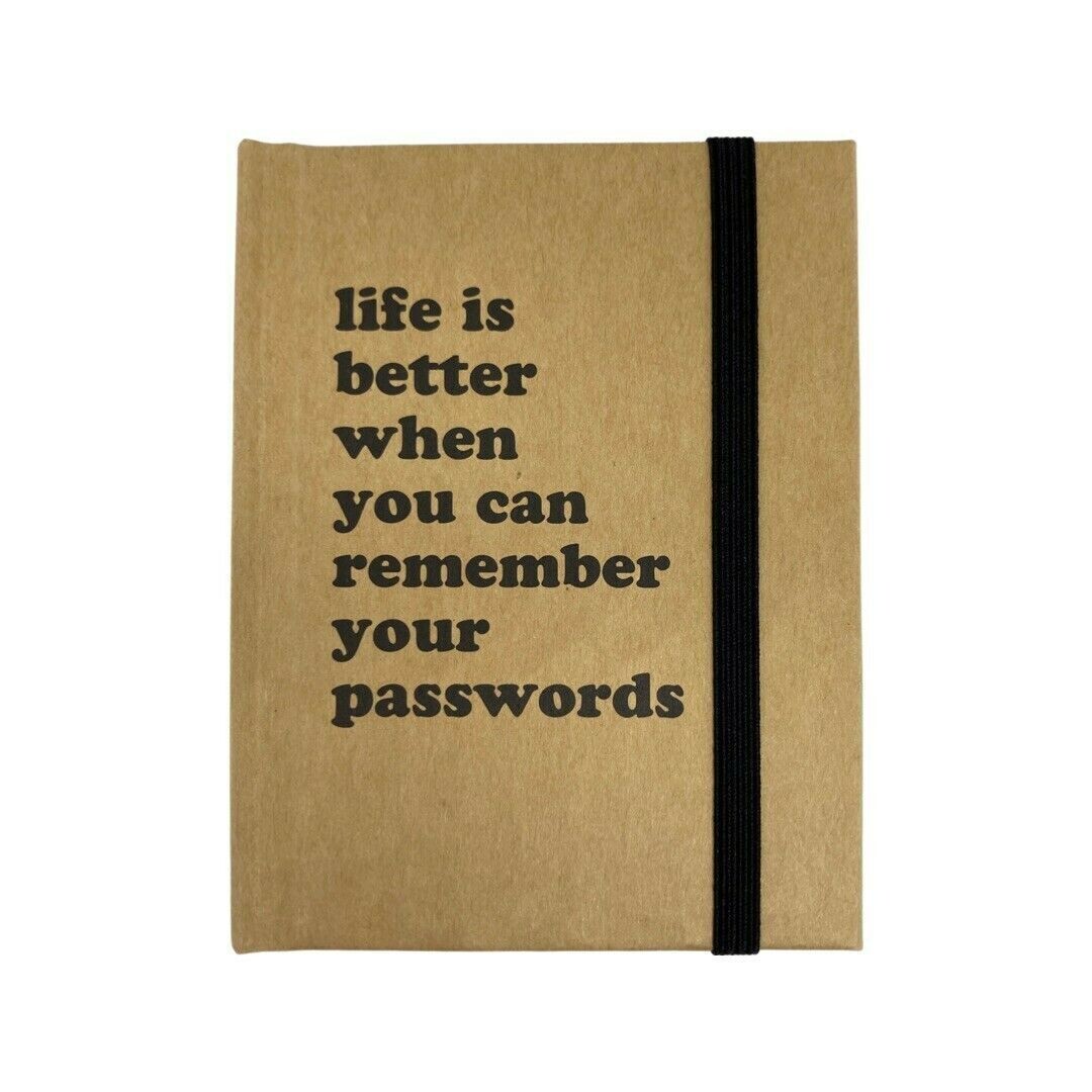 Beige Life Better When You Can Remember Passwords Small Notebook