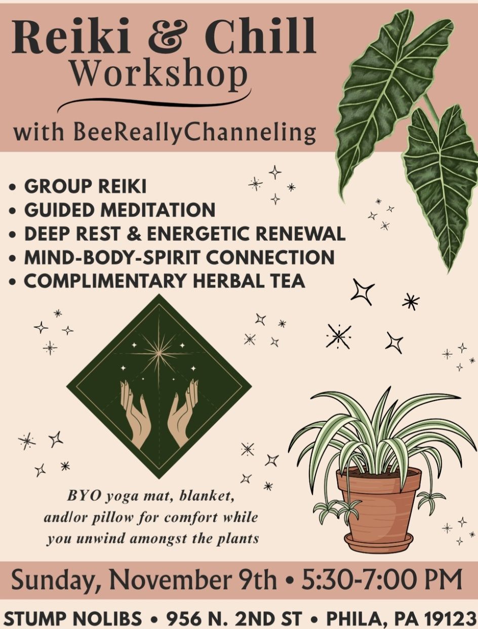 REIKI &amp; CHILL 11/9 (5:30-7pm) at STUMP | Philly