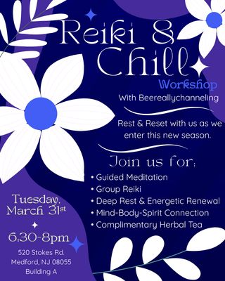 Reiki & Chill workshop | March 31st |