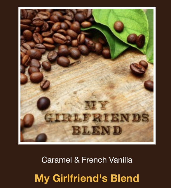 My Girlfriends Blend Coffee
