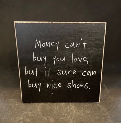 Buy Nice Shoes Sign