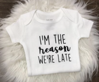 I'm The Reason We're Late Onesie
