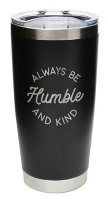 Be Humble Tumbler - 20oz