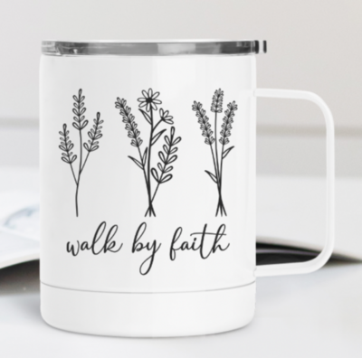 Walk by Faith 12oz Travel Mug