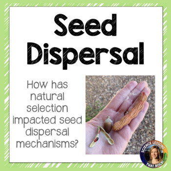 Seed Dispersal and Natural Selection Activities