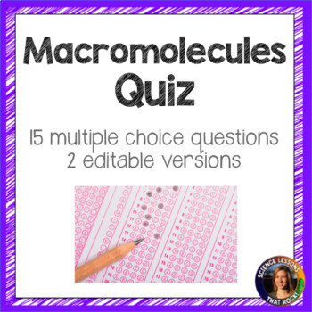 Macromolecules Quiz