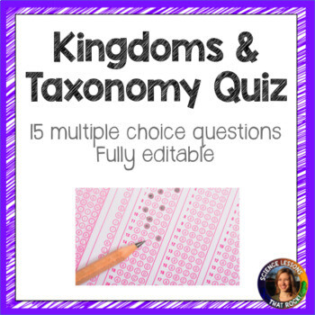 Kingdoms and Taxonomy Quiz