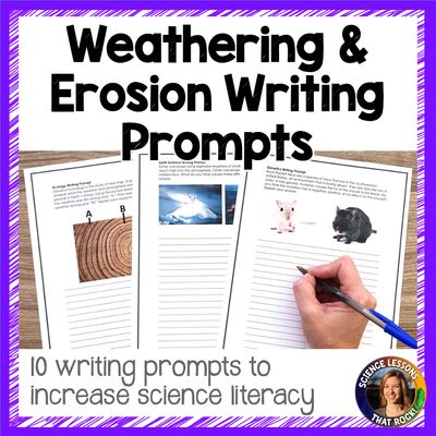 Weathering and Erosion Writing Prompts