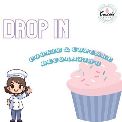 Drop In Cupcake & Cookie Decorating. Saturday March 30th 10 am-12 pm