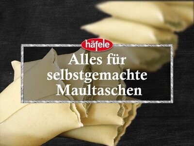 Alles für selbstgemachte Maultaschen
