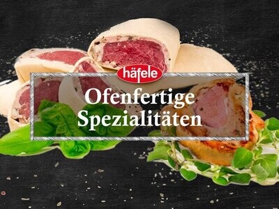 ...ofenfertige Spezialitäten