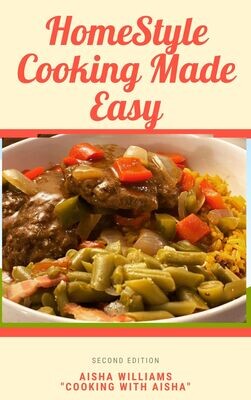 Home Style Cooking Made Easy 1st & 2nd Combined Edition