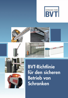BVT-Richtlinie für den sicheren Betrieb von Schranken