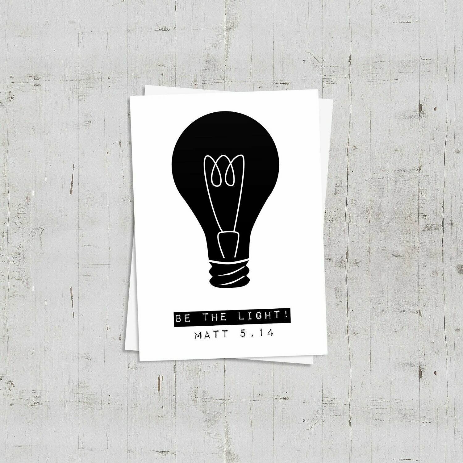 Karte "Be the light"