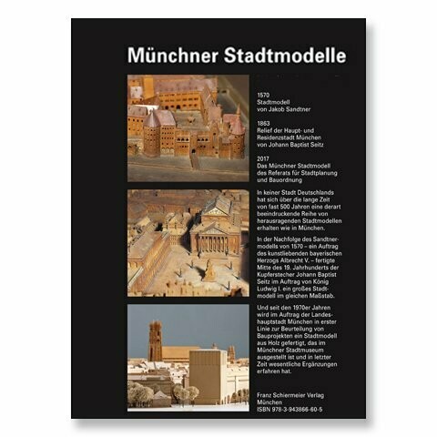 Münchner Stadtmodelle Gesamtausgabe