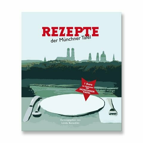 Rezepte der Münchner Tafel