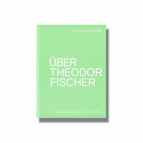 Über Theodor Fischer