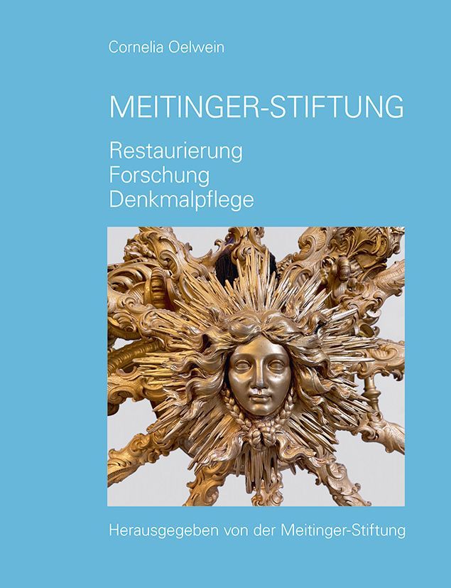 Meitinger Stiftung   Restaurierung Forschung Denkmalpflege