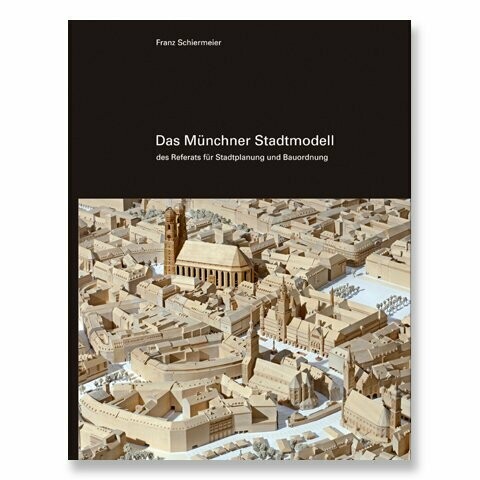 Modell der Münchner Innenstadt 2018