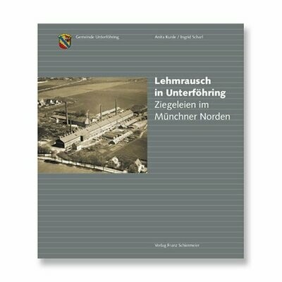 Lehmrausch in Unterföhring Lehmrausch in Unterföhring