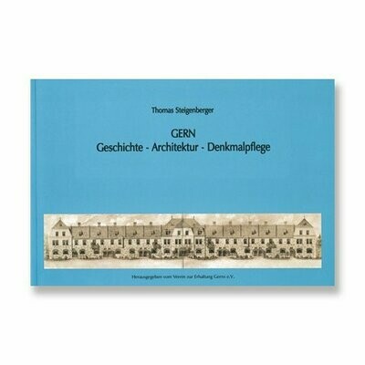 Gern . Geschichte Architektur Denkmalpflege