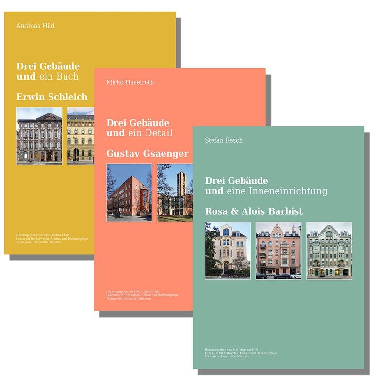 Drei Gebäude und :  Münchner Baumeister: Schleich, Gsaenger, Barbist