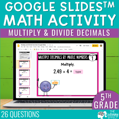 Multiply and Divide Decimals Google Slides | 5th Grade Multiply and Divide Decimals Google Slides | 5th Grade