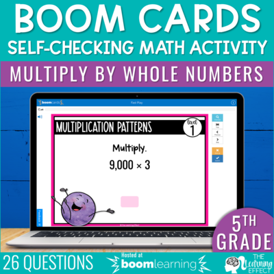 Multiply by Whole Numbers Boom Cards | 5th Grade Digital Math Activity